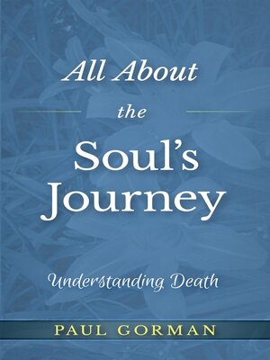 cover image of All About the Soul's Journey
